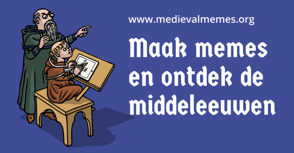 maak memes en ontdek de middeleeuwen