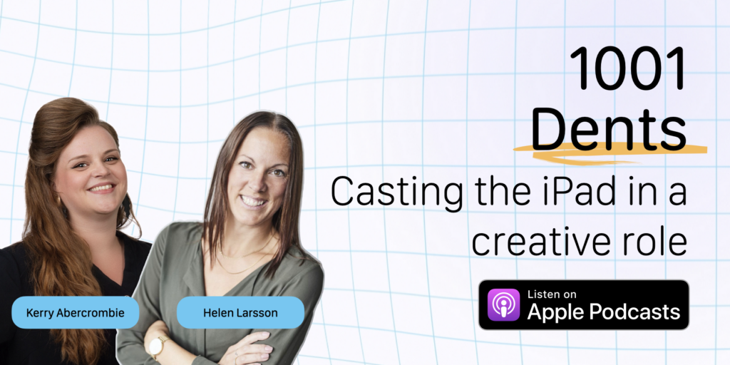 1001 Dents podcast cover image - Casting the iPad in a Creative role